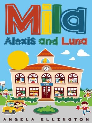 cover image of Mila, Alexis and Luna